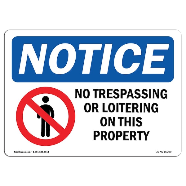Sign, 3.5" H, 5" W, NOTICE No Trespassing Or Loitering On This Property Sign, Landscape, 10PK
